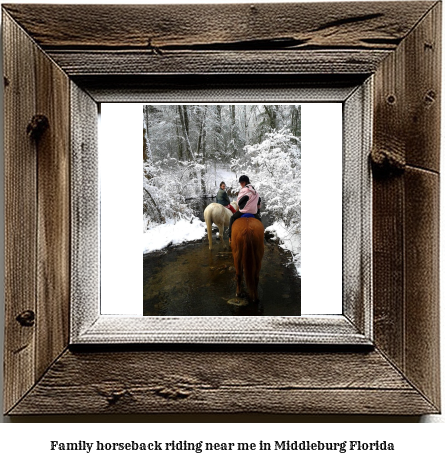 family horseback riding near me in Middleburg, Florida